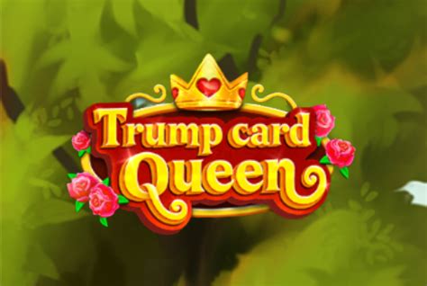 Trump Card Queen Slot Grátis